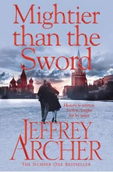 Kniha: Mightier Than the Sword - Archer Jeffrey