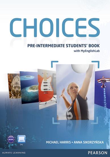 Kniha: Choices Pre-Intermediate Students´ Book - PIN Code Pack - Harris Michael, Sikorzyňska Anna