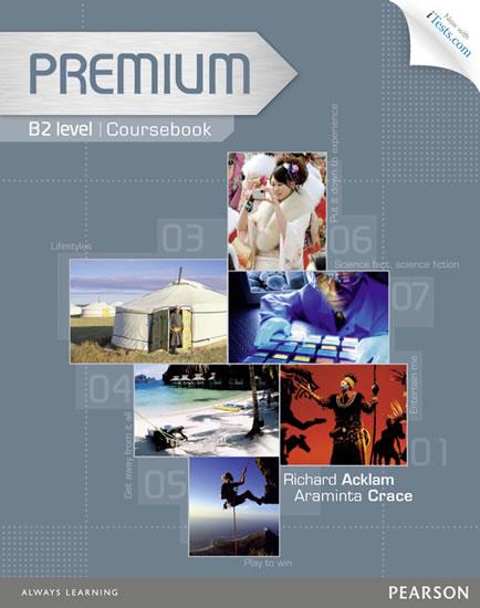 Kniha: Premium B2 Coursebook with Exam Reviser, Access Code and iTest CD-ROM Pack - Acklam Richard