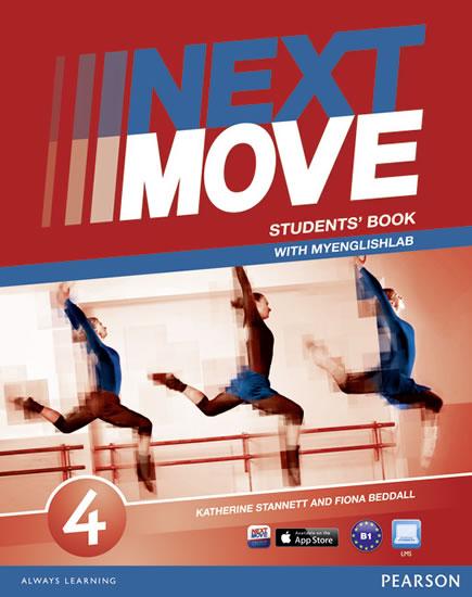 Kniha: Next Move 4 Students´ Book - MyLab Pack - Stannett Katherine