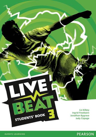 Kniha: Live Beat 3 Students´ Book - Kilbey Liz