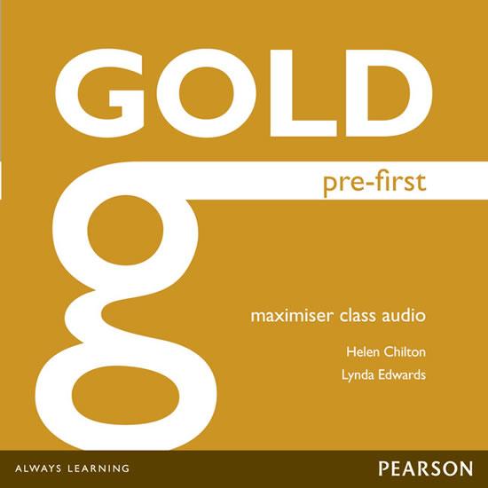 Kniha: Gold Pre-First Maximiser Class Audio CDs - Chilton Helen, Edwards Lynda