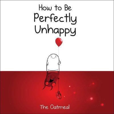 Kniha: How to Be Perfectly Unhappy - Inman Matthew