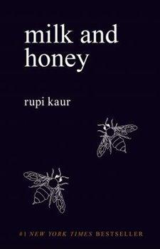 Kniha: Milk and Honey - Kaur, Rupi