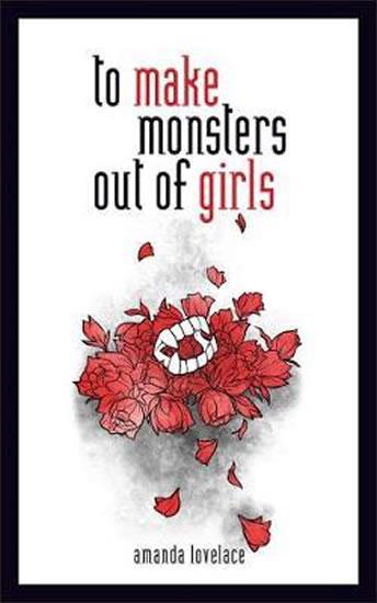 Kniha: To Make a Monster Out Of the Girls - Lovelace Amanda