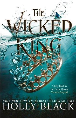 Kniha: The Wicked King - Blacková, Holly