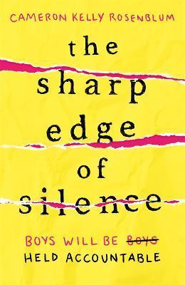 Kniha: The Sharp Edge of Silence: he took everything from her. Now it´s time for revenge... - Kelly Rosenblum Cameron