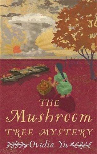 Kniha: The Mushroom Tree Mystery - Yu, Ovidia