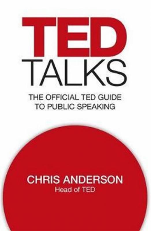 Kniha: TED Talks : The official TED guide to public speaking - Anderson Chris