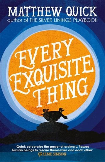 Kniha: Every Exquisite Thing - Quick Matthew