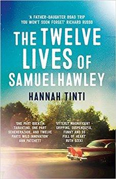 Kniha: The Twelve Lives of Samuel Hawley - Tinti, Hannah