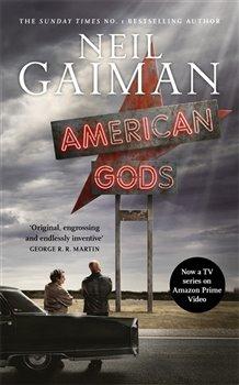 Kniha: American Gods, TV tie-in - Gaiman, Neil