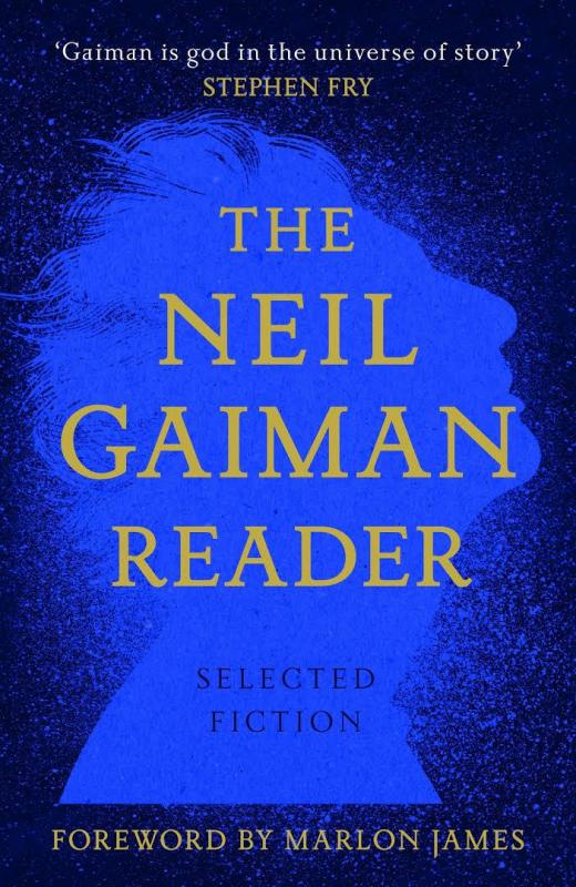 Kniha: The Neil Gaiman Reader : Selected Fiction - Gaiman Neil