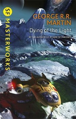 Kniha: Dying Of The Light - Martin George R. R.