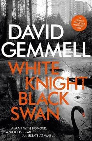 Kniha: White Knight/Black Swan - Gemmell David