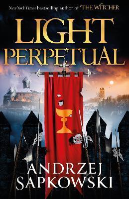 Kniha: Light Perpetual: Book Three - Sapkowski Andrzej