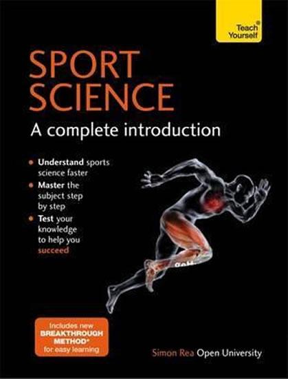 Kniha: Sports Science: A Complete Introduction : Teach Yourself - Rea Simon