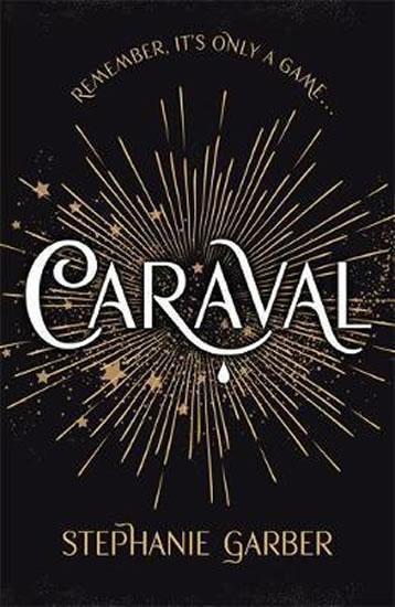 Kniha: Caraval - Garberová Stephanie