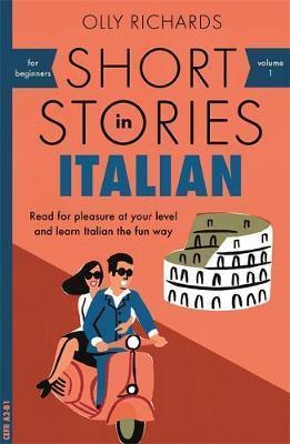 Kniha: Short Stories in Italian for Beginners - Richards Olly