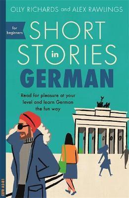 Kniha: Short Stories in German for Beginners - Richards Olly