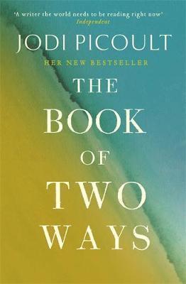 Kniha: The Book of Two Ways: A stunning novel about life, death and missed opportunities - Picoultová Jodi