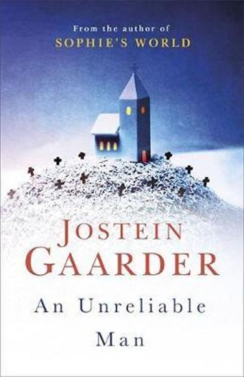 Kniha: An Unreliable Man - Gaarder Jostein