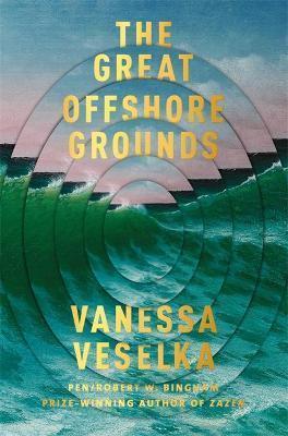 Kniha: The Great Offshore Grounds - Veselka Vanessa