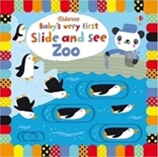Kniha: Baby´s Very First Slide and See Zoo - Watt Fiona