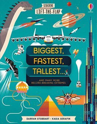 Kniha: Biggest, Fastest, Tallest... - Stobbart Darran