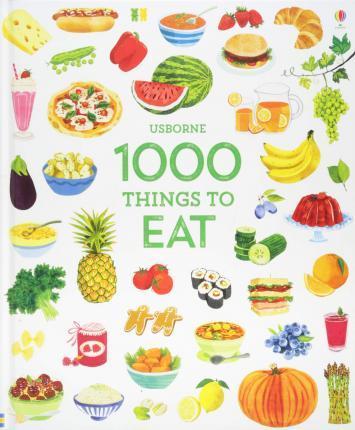 Kniha: 1000 Things to Eat - Wood Hannah