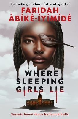 Kniha: Where Sleeping Girls Lie - Abíké-Íyímídé Faridah