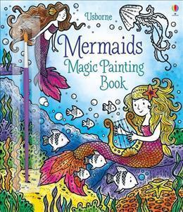 Kniha: Magic Painting Mermaids - Watt Fiona