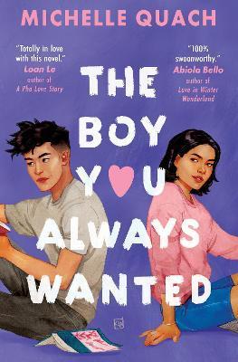 Kniha: The Boy You Always Wanted - Quach Michelle