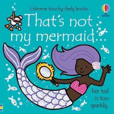 Kniha: That´s Not My Mermaid - Watt Fiona