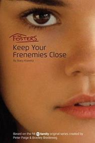 The Fosters: Keep Your Frenemies Close