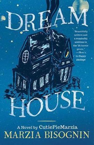 Kniha: Dream House : A Novel by CutiePieMarzia - Bisognin Marcia