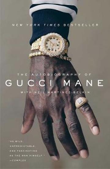 Kniha: The Autobiography of Gucci Mane - Mane Gucci