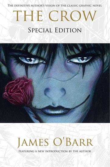 Kniha: The Crow: Special Edition - O'Barr James