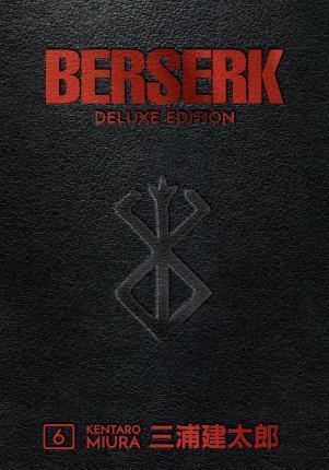 Kniha: Berserk Deluxe Volume 6 - Miura Kentaró
