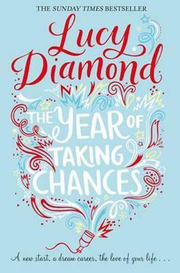 Kniha: The Year of Taking Chances - Diamond Lucy