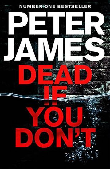 Kniha: Dead If You Don´t - James Peter