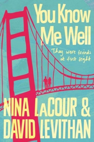 Kniha: You Know Me Well - Levithan David