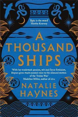 Kniha: A Thousand Ships - Haynes Natalie