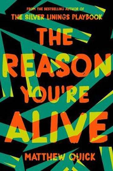 Kniha: The Reason You´re Alive - Quick Matthew