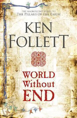 Kniha: World Without End - Follett Ken