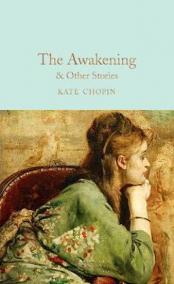 The Awakening : - Other Stories