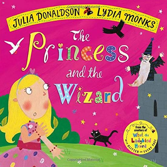 Kniha: The Princess and the Wizard - Donaldson Julia