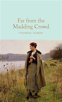 Kniha: Far From the Madding Crowd - Hardy, Thomas