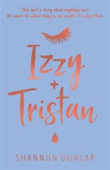 Kniha: Izzy - Tristan - Dunlap, Shannon