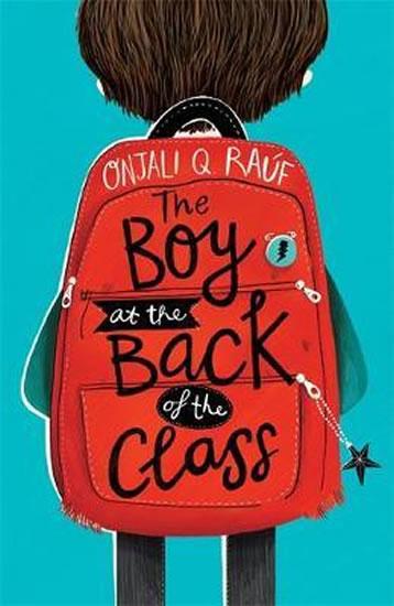 Kniha: The Boy At the Back of the Class - Rauf Onjali Q.